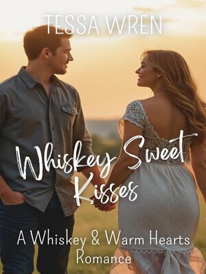 cover image of Whiskey Sweet Kisses
